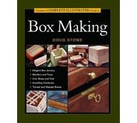 Taunton's Complete Illustrated Guide to Box Making (Complete Illustrated Guide Series)