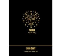 Taurus 2026 A4 Diary - Week & Month to view | Business or Personal with Notebook Pages | Great Gift for Astrology & Zodiac Fans: Jan 2026 - Jan 2027 | ... | Monthly & Weekly planner | Annual goals