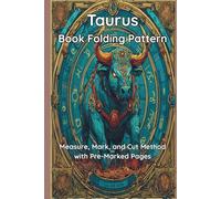 Taurus Book Folding Pattern: Measure, Mark, and Cut Method with Pre-Marked Pages