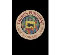 TAURUS PURSUANT A History Of 11th Armoured Division