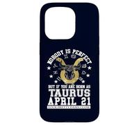 Taurus Zodiac April 21 Funny Astrology Women Men Birthday Case for iPhone 15 Pro