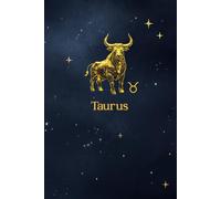 Taurus Zodiac Journal: A Lined Notebook for Self-Growth, Calm Reflection, and Daily Writing: A Taurus-Themed Notebook for Mindful Writing and Everyday Clarity