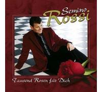 Tausend Rosen Fur Dich by Semino Rossi
