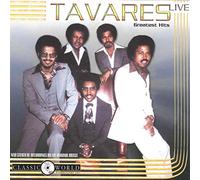 Tavares - Greatest Hits Live