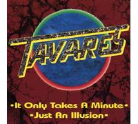 Tavares - It Only Takes a Minute