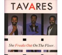 Tavares - She Freaks Out On the Floor