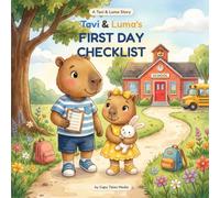 Tavi & Luma's First Day Checklist: A School-Day Checklist Adventure