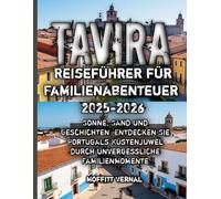 Tavira Reiseführer für Familienabenteuer 2025-2026