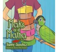 Tawny Sanchez Maks & Mama Paperback Book Tawny Sanchez Multicolor