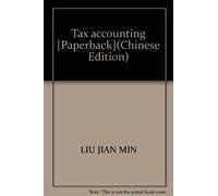 Tax accounting [Paperback](Chinese Edition)