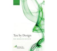 Tax By Design: The Mirrlees Review