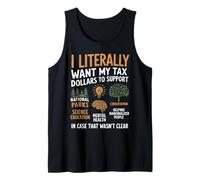 Tax Dollars Support National Parks Science Mental Health Tank Top