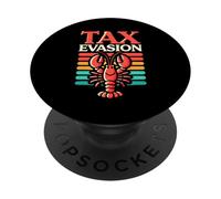 Tax Evasion Lobster Meme Funny Graphic Taxes PopSockets Adhesive PopGrip