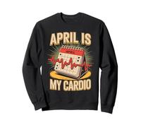 Tax Season April Is My Cardio Accountant Life Sweatshirt