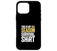 Tax Season - Survival Case for iPhone 16 Pro Max