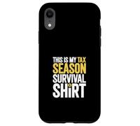 Tax Season - Survival Case for iPhone XR