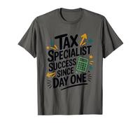 Tax Specialist Success Since Day One, Bookkeeping Accountant T-Shirt