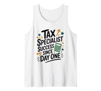 Tax Specialist Success Since Day One, Bookkeeping Accountant Tank Top