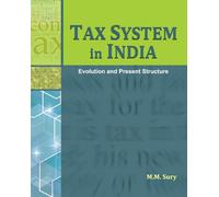 Tax System in India: Evolution & Present Structure