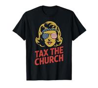 Tax The Church Anti Religion Government T-Shirt