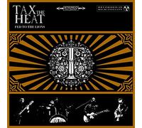Tax The Heat – Fed to the Lions – CD – US Import