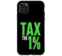Tax The One Percent Wealth Equality Vote Green Case for iPhone 11 Pro Max