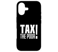 TAX THE POOR Case for iPhone 17