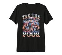 Tax The Poor Uncle Sam Political Satire Premium T-Shirt