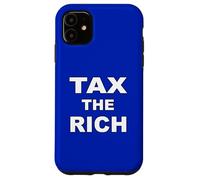Tax the Rich Anti-Capitalism Billionaires Inequality Case for iPhone 11