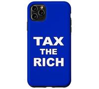 Tax the Rich Anti-Capitalism Billionaires Inequality Case for iPhone 11 Pro Max