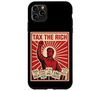 Tax The Rich Billionaires Liberal Socialist Communist Case for iPhone 11 Pro Max