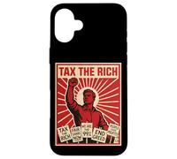 Tax The Rich Billionaires Liberal Socialist Communist Case for iPhone 16 Plus