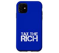 Tax The Rich Case for iPhone 11