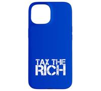 Tax The Rich Case for iPhone 15