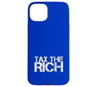 Tax The Rich Case for iPhone 15 Plus