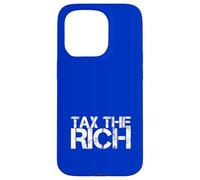 Tax The Rich Case for iPhone 15 Pro