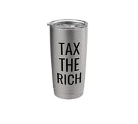 Tax The Rich - Clean Black Font Stainless Steel Insulated Tumbler