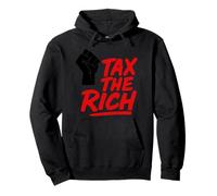 TAX THE RICH - Protest Statement Pullover Hoodie