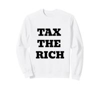 Tax The Rich Sweatshirt