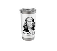 Tax This Dick -Benjamin Franklin - Cool Funny History Buff Stainless Steel Insulated Tumbler