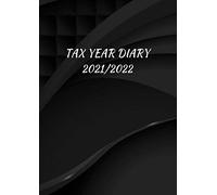 Tax Year Diary 2021/2022: A4 Large Planner Income & Expense Tracker Log Book for Small businesses