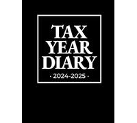 Tax Year Diary 2024-2025 | Basic Black & White (Hardcover): April to April Income & Expense Tracker for Self Employed, Small Business
