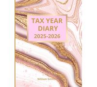 Tax Year Diary 2025-2026: Beautiful Rose Marble Gold: Small Business | Self Employed | Income And Expenses Tracker