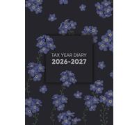 Tax Year Diary 2026-2027: A4 Week-to-View Financial Tracker for UK Self-Employed and Small Business Owners