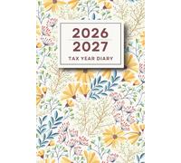 Tax Year Diary 2026-2027: Income & Expenses Tracker for Small Businesses and Self-Employed