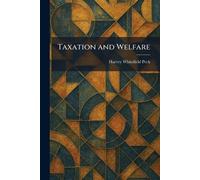Taxation and Welfare
