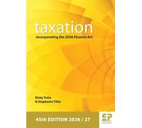 Taxation: incorporating the 2026 Finance Act 2026/27 (45th edition)