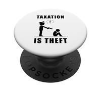 Taxation Is Theft Bold Statement print for Freedom Lovers PopSockets Adhesive PopGrip