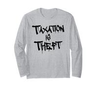 Taxation is Theft Graffiti Style Long Sleeve T-Shirt