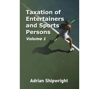 Taxation of Entertainers and Sportspersons